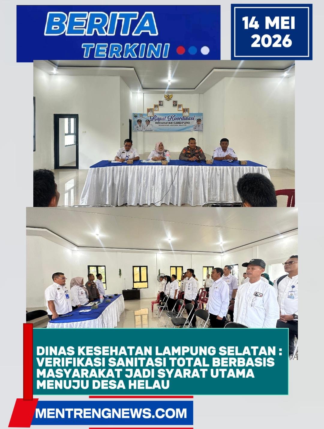 DINAS KESEHATAN LAMPUNG SELATAN : VERIFIKASI SANITASI TOTAL BERBASIS MASYARAKAT JADI SYARAT UTAMA MENUJU DESA HELAU
