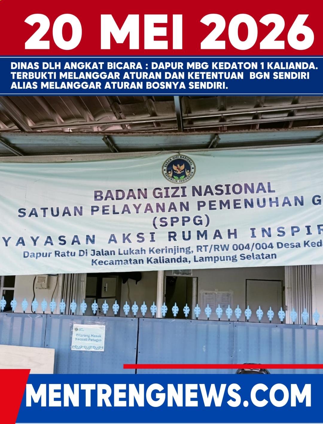DINAS DLH  Angkat Bicara:  Dapur MBG SPPG Kedaton 1 Kalianda Terbukti Melanggar Aturan, Standar BGN Sendiri Yang di Abaikan