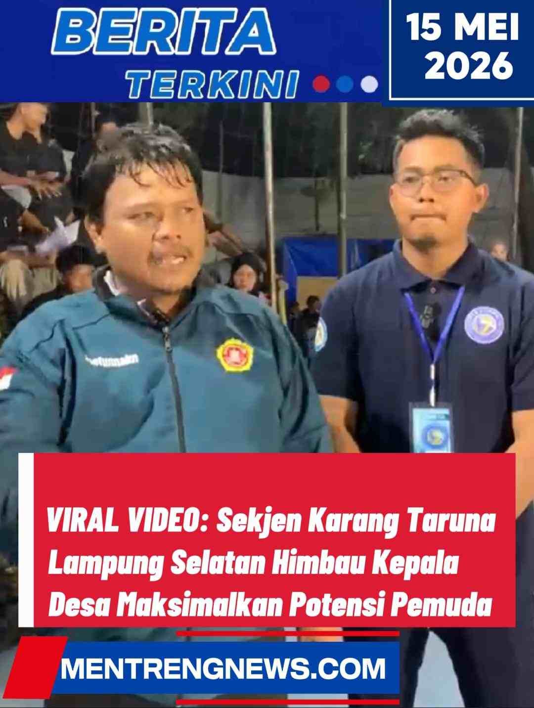 VIRAL VIDEO: Sekjen Karang Taruna Lampung Selatan Himbau Kepala Desa Maksimalkan Potensi Pemuda