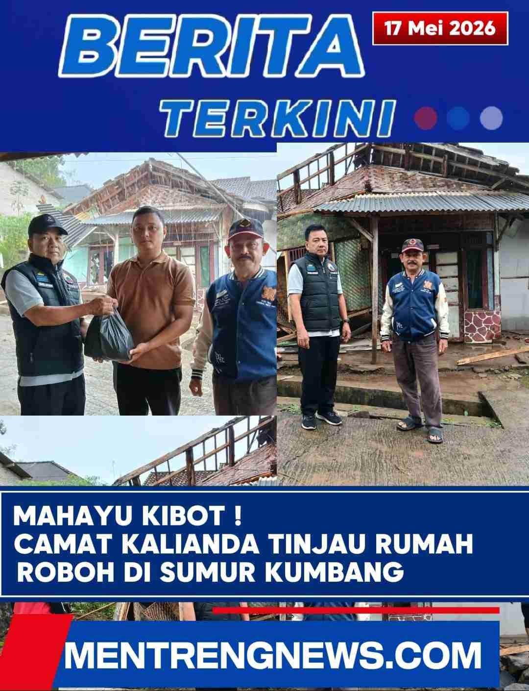 MAHAYU KIBOT ! CAMAT KALIANDA TINJAU RUMAH ROBOH DI SUMUR KUMBANG