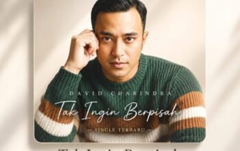 David Charindra Hadirkan Nuansa Pop Romantis dalam Single “Tak Ingin Berpisah”